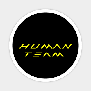 HUMAN TEAM Magnet